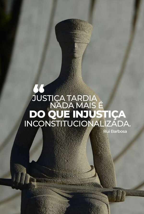 Justiça tardia – Rui barbosa